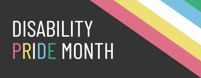 July Is Disability Pride Month | Life at Leggett