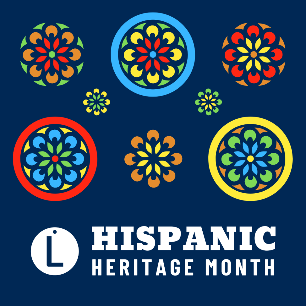 Happy Hispanic Heritage Month! Life at Leggett